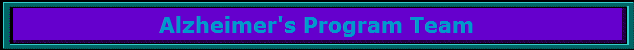Alzheimer's Program Team