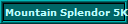 Mountain Splendor 5K