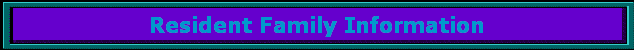 Resident Family Information