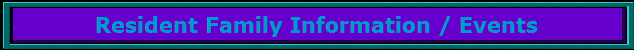 Resident Family Information / Events