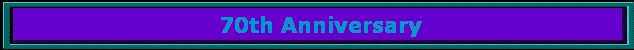  70th Anniversary